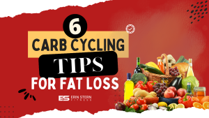 Carb Cycling Tips for Fat Loss Blog Post